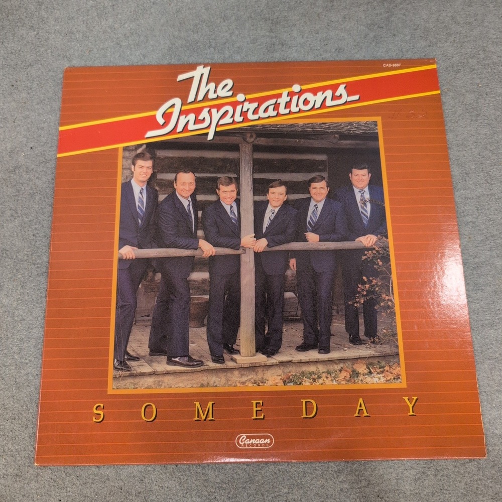 The Inspirations Someday Vinyl LP Canaan Records CAS-9887 Southern Gospel 1982